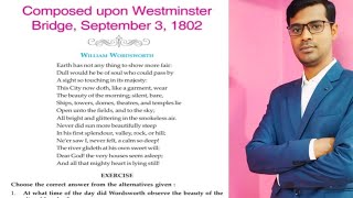 Composed Upon Westminster Bridge class 11 poem [upl. by Neelhtac]