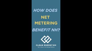 How Does Net Metering Benefit New Hampshire [upl. by Anaeel]