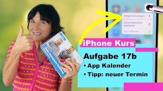 Aufgabe 17b 3 iPhone Kalender Tipps So erstellen Sie ganz schnell neue Termine im Kalender [upl. by Picardi]