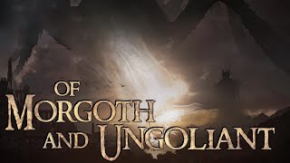 Of Morgoth and Ungoliant Darkening of Valinor  Silmarillion Documentary [upl. by Htial]