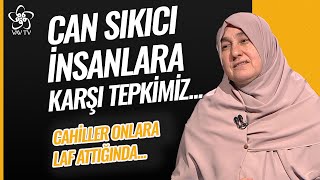 Canımızı Sıkan İnsanlara Nasıl Davranmalıyız Saliha Erdim Vav TV [upl. by Renaud213]