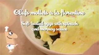 Recette de Chef  Les oeufs à la Florentine [upl. by Luke]