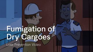 Fumigation of Dry Cargoes  Learn the Ropes Series [upl. by Bridget]