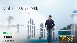 NARTA SIREGAR  MALER MALER SITIK Official Music Video [upl. by Elaynad899]