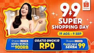 Shopee 99 Super Shopping Day  Gratis Ongkir RP0 [upl. by Anoynek528]