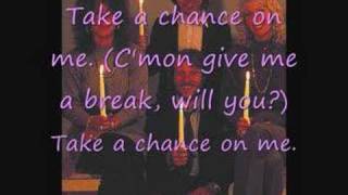 Lyrics ABBATake a Chance on Me [upl. by Akenom]