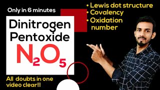 How to draw structure of N2O5  oxidation number of nitrogen in N2O5  Covalency of nitrogen in N2O5 [upl. by Eyllib]