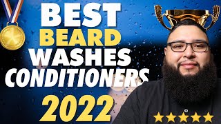 TOP Beard Washes amp Conditioners of the 2022 [upl. by Mur]