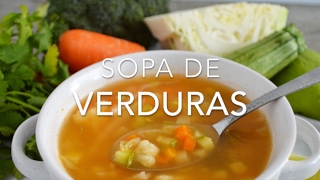 SOPA DE VERDURAS deliciosa amp nutritiva  Recetas fáciles Pizca de Sabor [upl. by Ekalb]