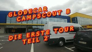 GLOBECAR CAMPSCOUT B ERSTE TOUR STREET CAMPING LOCATION TEIL 2 [upl. by Ennove]