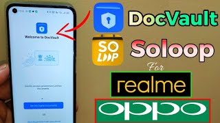 DocVault amp Soloop App For Realme amp Oppo  DocVault App  Realme Update  Oppo Update [upl. by Domella]