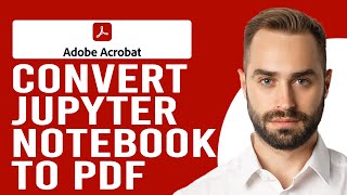 How to Convert Jupyter Notebook to PDF How to Convert IPYNB to PDF [upl. by Nave]