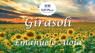 Emanuele Aloia  Girasoli Testo  Lyrics [upl. by Liana]