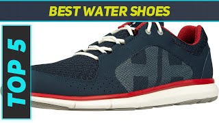 Top 5 Water Shoes in 2023 [upl. by Lunnete]