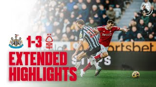 EXTENDED HIGHLIGHTS  NEWCASTLE UNITED 13 NOTTINGHAM FOREST  PREMIER LEAGUE [upl. by Elatnahs996]