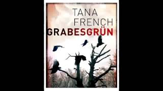 Tana French Grabesgrün Hörbuch Thriller Roman Komplett [upl. by Grube]