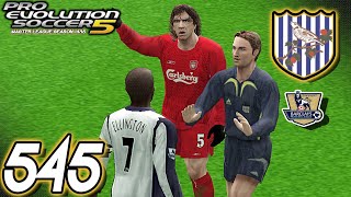 PES 5 Master League  vs West Bromwich Albion A  Part 545 [upl. by Esylla116]