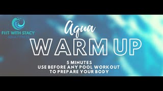 AquaFIIT Pool Fitness Warm Up  5 minutes  Prepare for your Aqua Aerobic Workout  Basic Moves [upl. by Leventhal]