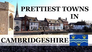 Top 10 PRETTIEST Towns in CAMBRIDGESHIRE [upl. by Whitby248]