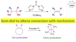 12diol to alkene conversion amp preparation of transcyclooctene from ciscyclooctene amp mechanism [upl. by Lilias]