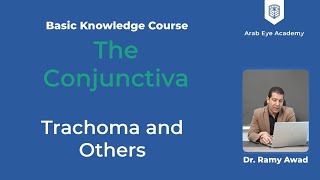 Lecture 7 Conjunctiva Part 4 Basic Knowledge Course Ophthalmology by AEA [upl. by Lebasile872]