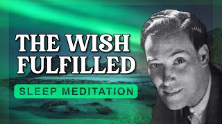 Before Sleep Meditation｜Neville Goddard｜Fall Asleep From The Wish Fulfilled [upl. by Annahc]