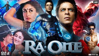 RaOne Full Movie Review amp Facts  Shah Rukh Khan  Kareena Kapoor Khan  Arjun Rampal [upl. by Asela]