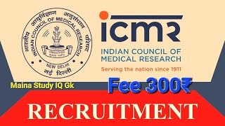 ICMR NEW RECRUITMENT 2023 NEW VACANCY [upl. by Machute465]