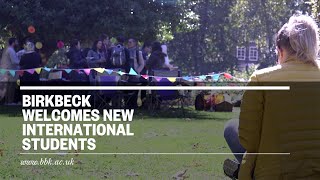 Birkbeck Welcomes International Students [upl. by Gaillard350]