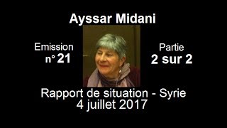 Ayssar Midani SitRep Syrie n°21  4 Juillet 2017 partie 2 sur 2 [upl. by Neve]