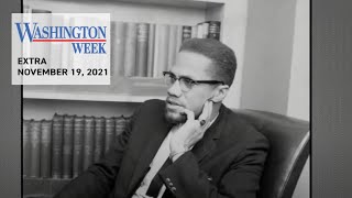 Inside the Exoneration of 2 Men Convicted of Killing Malcolm X  Washington Week  November 19 2021 [upl. by Lobiv966]