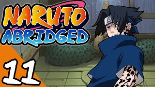 Naruto ABRIDGED Episode 11 [upl. by Alleul846]