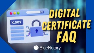 Digital Certificate FAQ [upl. by Natascha]