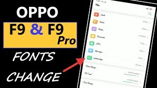 How to Change Fonts in Oppo F9 amp Oppo F9 Pro  Oppo Fonts Changer [upl. by Kapeed339]