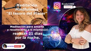 Mindfulness 20 Minutos de meditación quotel tesoro del placerquot con scaner del cuerpo [upl. by Alicec]