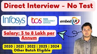 Direct Interview Job  Infosys TCS EmbedUr  Latest hiring 2024 2023 2022 2021 2020 Batch [upl. by Atimad]