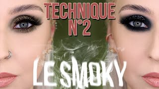 La Technique du Smoky  LES BASES N°2 [upl. by Analise766]