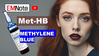 Methemoglobinemia and Methylene Blue [upl. by Alleiram]