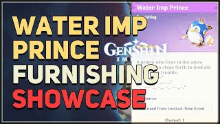 Water Imp Prince Furnishing Genshin Impact [upl. by Naitsirhk430]