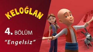 Keloğlan Engelsiz 4Bölüm [upl. by Marnie]