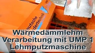 Lehmputzmaschine UMP 1 LPower 400V 16 A mit Haacke WDL CELLCO Wärmedämmlehm Stampflehm [upl. by Ahsener651]