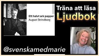 Ljudbok Träna att läsa Ett halvt ark papper av August Strindberg  svenskamedmarie [upl. by Wallace]