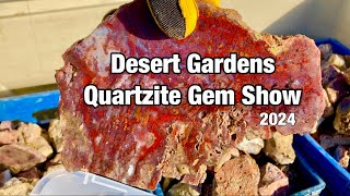 Desert Gardens Gem Show Quartzite Arizona 2024 Rocks Slabs and Cabs My favorite Vendors [upl. by Ives]