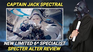 Should You Get And Build Specter The Unchained  Specter Alter Review Arknights [upl. by Osmund]