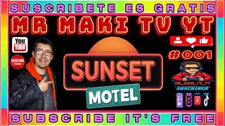 COMO TENER UN HOTEL  SUNSET MOTEL  001  MRMAKITV [upl. by Allemac]