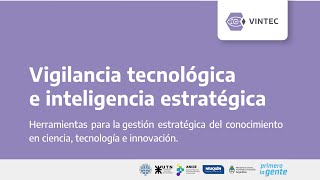 Charla “Vigilancia Tecnológica e Inteligencia Estratégica VTeIE” [upl. by Sivehc]