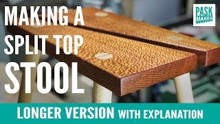 Making a Split Top Stool  Longer Version with Explanation [upl. by Bent734]