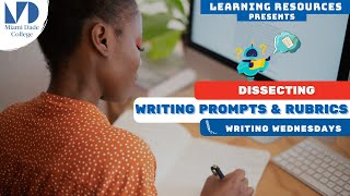 Dissecting Writing Prompts amp Rubrics [upl. by Ahsa]