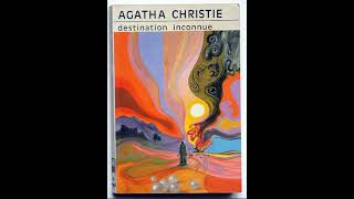 Agatha Christie  Destination inconnue  Livre Audio  Policier thrillers et œuvres à suspense [upl. by Nirat]