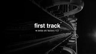 First Track  Swiss Ski Factory 40  2024 Trailer [upl. by Nho795]